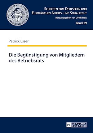 Téléchargez le livre :  Die Beguenstigung von Mitgliedern des Betriebsrats