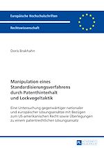 Télécharger le livre :  Manipulation eines Standardisierungsverfahrens durch Patenthinterhalt und Lockvogeltaktik