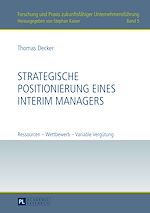 Télécharger le livre :  Strategische Positionierung eines Interim Managers