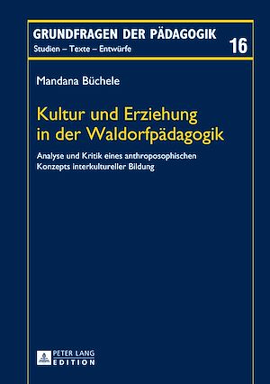 Téléchargez le livre :  Kultur und Erziehung in der Waldorfpaedagogik