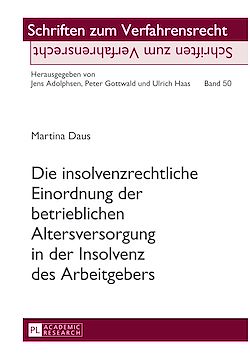 Télécharger le livre :  Die insolvenzrechtliche Einordnung der betrieblichen Altersversorgung in der Insolvenz des Arbeitgebers