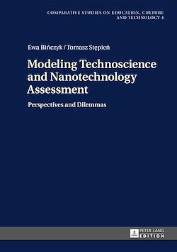 Télécharger le livre :  Modeling Technoscience and Nanotechnology Assessment