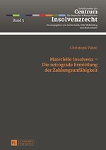 Télécharger le livre :  Materielle Insolvenz – Die retrograde Ermittlung der Zahlungsunfaehigkeit