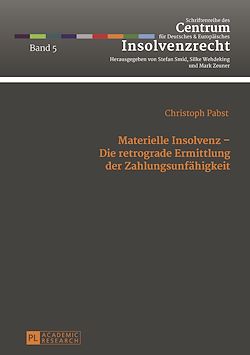 Télécharger le livre :  Materielle Insolvenz – Die retrograde Ermittlung der Zahlungsunfaehigkeit