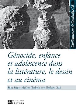 Télécharger le livre :  Génocide, enfance et adolescence dans la littérature, le dessin et au cinéma