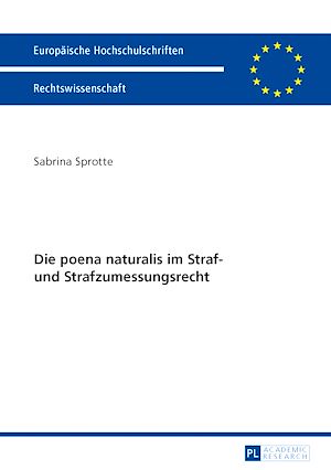 Téléchargez le livre :  Die poena naturalis im Straf- und Strafzumessungsrecht