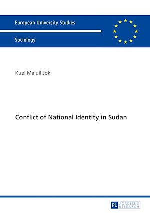 Téléchargez le livre :  Conflict of National Identity in Sudan