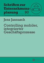 Télécharger le livre :  Controlling mobiler, integrierter Geschaeftsprozesse