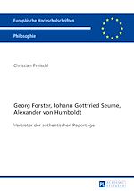 Télécharger le livre :  Georg Forster, Johann Gottfried Seume, Alexander von Humboldt