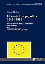 Télécharger le livre :  Liberale Europapolitik 1949–1989