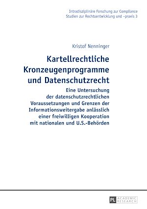 Téléchargez le livre :  Kartellrechtliche Kronzeugenprogramme und Datenschutzrecht