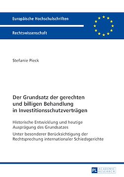 Télécharger le livre :  Der Grundsatz der gerechten und billigen Behandlung in Investitionsschutzvertraegen