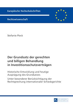 Téléchargez le livre :  Der Grundsatz der gerechten und billigen Behandlung in Investitionsschutzvertraegen