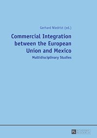 Télécharger le livre :  Commercial Integration between the European Union and Mexico