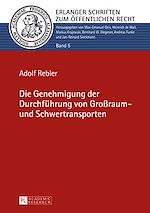 Télécharger le livre :  Die Genehmigung der Durchfuehrung von Großraum- und Schwertransporten