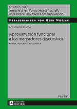 Télécharger le livre :  Aproximación funcional a los marcadores discursivos