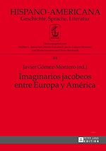 Télécharger le livre :  Imaginarios jacobeos entre Europa y América