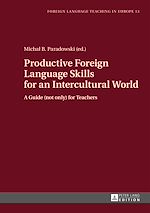 Télécharger le livre :  Productive Foreign Language Skills for an Intercultural World
