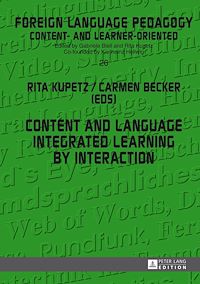 Télécharger le livre :  Content and Language Integrated Learning by Interaction