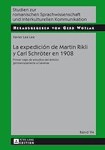 Télécharger le livre :  La expedición de Martin Rikli y Carl Schroeter en 1908