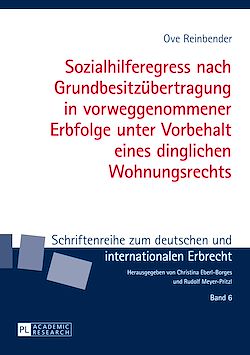 Télécharger le livre :  Sozialhilferegress nach Grundbesitzuebertragung in vorweggenommener Erbfolge unter Vorbehalt eines dinglichen Wohnungsrechts