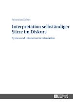 Télécharger le livre :  Interpretation selbstaendiger Saetze im Diskurs