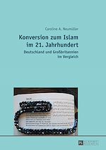 Télécharger le livre :  Konversion zum Islam im 21. Jahrhundert