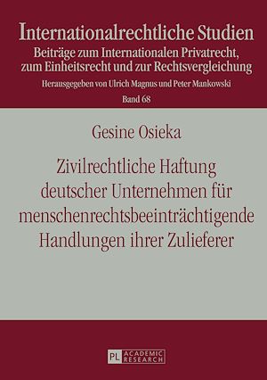 Téléchargez le livre :  Zivilrechtliche Haftung deutscher Unternehmen fuer menschenrechtsbeeintraechtigende Handlungen ihrer Zulieferer