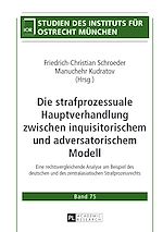Télécharger le livre :  Die strafprozessuale Hauptverhandlung zwischen inquisitorischem und adversatorischem Modell