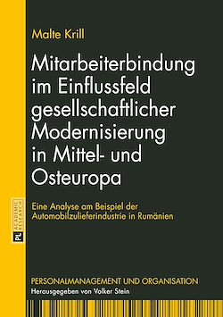 Télécharger le livre :  Mitarbeiterbindung im Einflussfeld gesellschaftlicher Modernisierung in Mittel- und Osteuropa