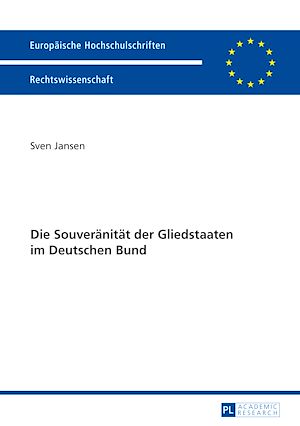 Téléchargez le livre :  Die Souveraenitaet der Gliedstaaten im Deutschen Bund