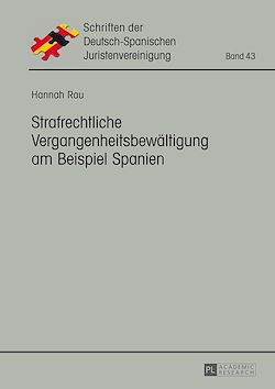 Télécharger le livre :  Strafrechtliche Vergangenheitsbewaeltigung am Beispiel Spanien