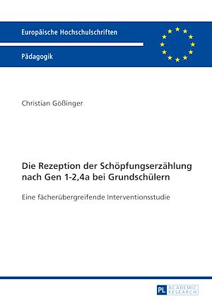 Téléchargez le livre :  Die Rezeption der Schoepfungserzaehlung nach Gen 1-2,4a bei Grundschuelern