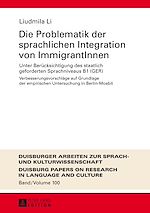Download this eBook Die Problematik der sprachlichen Integration von ImmigrantInnen