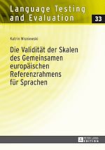 Télécharger le livre :  Die Validitaet der Skalen des Gemeinsamen europaeischen Referenzrahmens fuer Sprachen