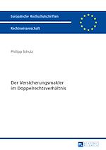 Télécharger le livre :  Der Versicherungsmakler im Doppelrechtsverhaeltnis