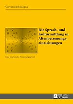 Download this eBook Die Sprach- und Kulturmittlung in Altenbetreuungseinrichtungen