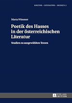Télécharger le livre :  Poetik des Hasses in der oesterreichischen Literatur