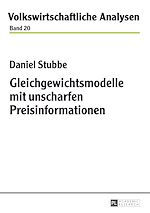 Télécharger le livre :  Gleichgewichtsmodelle mit unscharfen Preisinformationen