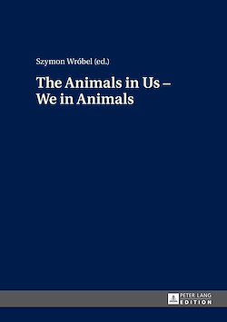 Télécharger le livre :  The Animals in Us – We in Animals
