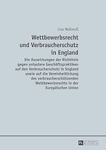 Télécharger le livre :  Wettbewerbsrecht und Verbraucherschutz in England