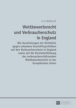 Télécharger le livre :  Wettbewerbsrecht und Verbraucherschutz in England