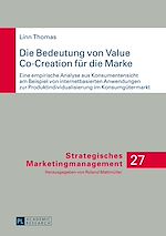 Télécharger le livre :  Die Bedeutung von Value Co-Creation fuer die Marke