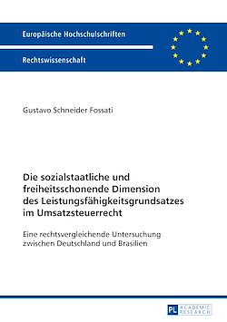 Télécharger le livre :  Die sozialstaatliche und freiheitsschonende Dimension des Leistungsfaehigkeitsgrundsatzes im Umsatzsteuerrecht