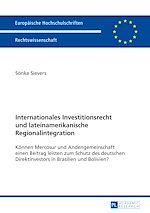 Télécharger le livre :  Internationales Investitionsrecht und lateinamerikanische Regionalintegration