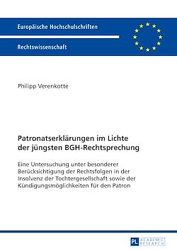 Télécharger le livre :  Patronatserklaerungen im Lichte der juengsten BGH-Rechtsprechung