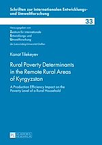 Télécharger le livre :  Rural Poverty Determinants in the Remote Rural Areas of Kyrgyzstan