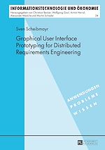 Télécharger le livre :  Graphical User Interface Prototyping for Distributed Requirements Engineering