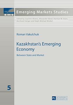 Télécharger le livre :  Kazakhstan’s Emerging Economy