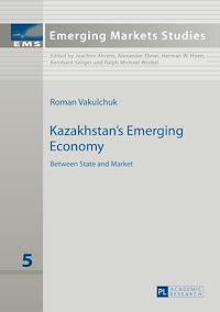 Télécharger le livre :  Kazakhstan’s Emerging Economy